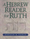 A Hebrew Reader for Ruth by Donald R. Vance, 9780801047930