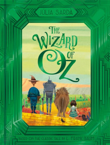 The Wizard of Oz - 9781408359556 by L. Frank Baum, Júlia Sardà, 9781408359556