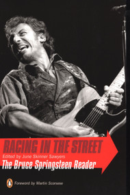 Racing in the Street (The Bruce Springsteen Reader) by June Skinner Sawyers, Martin Scorsese, 9780142003541