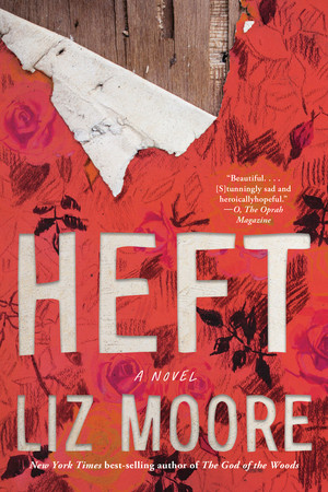 Heft (A Novel) by Liz Moore, 9780393343885