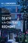 Death at the Chateau Bremont by M. L. Longworth, 9780143119524