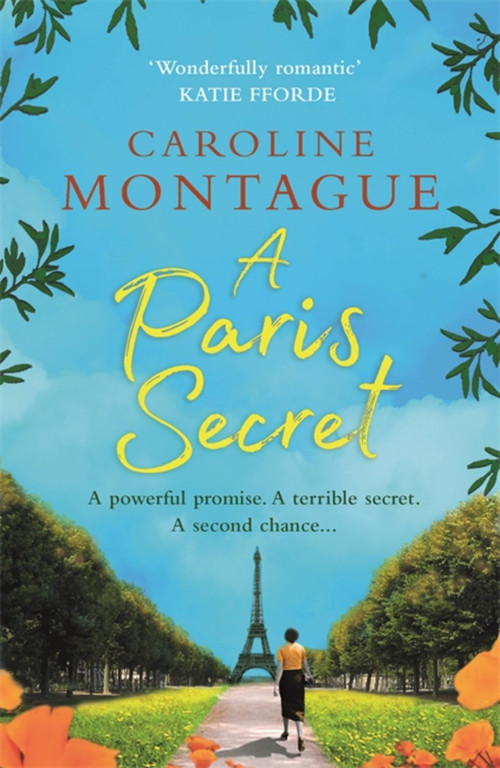 A Paris Secret by Caroline Montague, 9781409180821