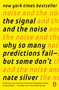 The Signal and the Noise (Why So Many Predictions Fail--but Some Don't) by Nate Silver, 9780143125082