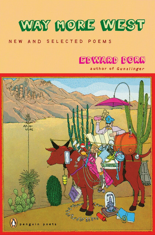 Way More West by Edward Dorn, Dale Smith, Michael Rothenberg, 9780143038696