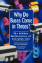 Why Do Buses Come in Threes (The Hidden Mathematics of Everyday Life) by Robert Eastaway, Jeremy Wyndham, Tim Rice, 9780471379072