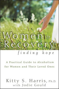 Women and Recovery (Finding Hope) by Kitty Harris, Jodie E. Gould, 9780470941836