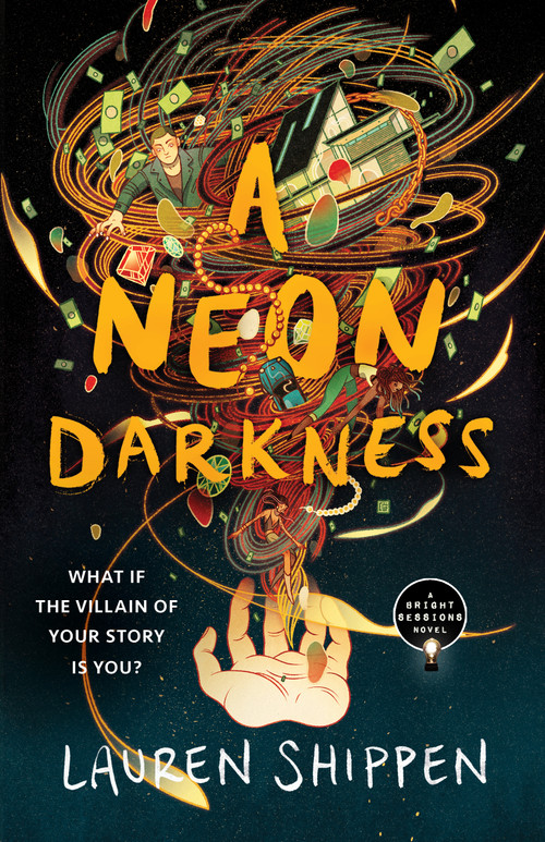A Neon Darkness - 9781250297563 by Lauren Shippen, 9781250297563