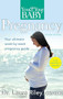 You and Your Baby Pregnancy (The Ultimate Week-by-Week Pregnancy Guide) - 9781630268749 by Laura Riley, 9781630268749