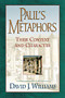 Paul's Metaphors (Their Context and Character) by David J. Williams, 9780801048074