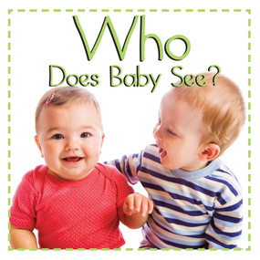 Who Does Baby See? by Stephanie Meyers, 9781486712083