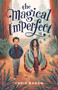 The Magical Imperfect by Chris Baron, 9781250767820