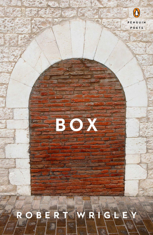 Box - 9780143130567 by Robert Wrigley, 9780143130567