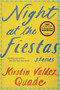 Night at the Fiestas (Stories) by Kirstin Valdez Quade, 9780393352214