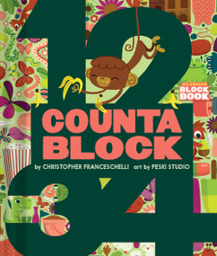 Countablock (An Abrams Block Book) by Christopher  Franceschelli, Peski Studio, 9781419713743