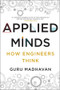 Applied Minds (How Engineers Think) - 9780393353013 by Guru Madhavan, 9780393353013