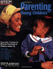 Parenting Young Children (Systematic Training for Effective Parenting of Children Under Six) by Don Dinkmeyer, Gary McKay, James S. Dinkmeyer, Don Dinkmeyer, Joyce L. McKay, 9780979554230