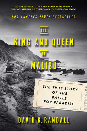The King and Queen of Malibu (The True Story of the Battle for Paradise) - 9780393353945 by David K. Randall, 9780393353945
