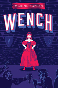 Wench by Maxine Kaplan, 9781419738517