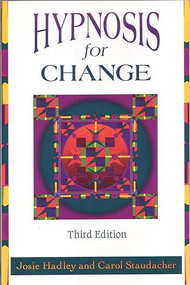 Hypnosis for Change by Josie Hadley, 9781572240575