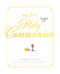 My First Holy Communion by Sophie Piper, Angelo Ruta, 9781557256966