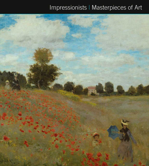 Impressionists Masterpieces of Art by Michael Robinson, 9781786641755
