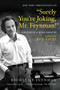 “Surely You're Joking, Mr. Feynman!” (Adventures of a Curious Character) by Richard P. Feynman, Bill Gates, Ralph Leighton, 9780393355628