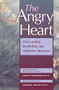 The Angry Heart (Overcoming Borderline and Addictive Disorders) by Joseph Santoro, 9781572240803