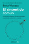 El sinsentido común / Uncommon Sense by Borja Vilaseca, 9788466354523
