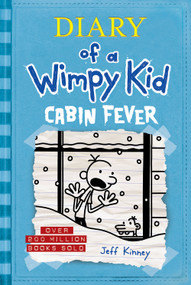 Cabin Fever (Diary of a Wimpy Kid #6) by Jeff Kinney, 9781419741913