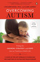 Overcoming Autism (Finding the Answers, Strategies, and Hope That Can Transform a Child's Life) by Lynn Kern Koegel, Ph.D., Claire LaZebnik, 9780143126546