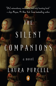 The Silent Companions (A Novel) by Laura Purcell, 9780143131632
