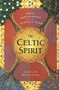 The Celtic Spirit (Daily Meditations for the Turning Year) by Caitlin Matthews, 9780062515384