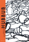 Hubbub by Hervé Tullet, Vincent Brocvielle, Sarah Adams, 9781840595031
