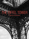 The Eiffel Tower (Timeless Monument) - 9781419744297 by Benjamin Peyrel, 9781419744297