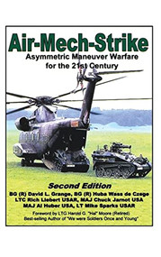 Air-Mech-Strike (Asymmetric Maneuver Warfare for the 21st Century) - 9781563116162 by BG (R) David L. Grange, 9781563116162