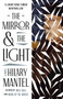 The Mirror & the Light (A Novel) - 9781250182494 by Hilary Mantel, 9781250182494