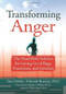 Transforming Anger (The Heartmath Solution for Letting Go of Rage, Frustration, and Irritation) by Doc Childre, Deborah Rozman, 9781572243521