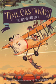 Time Castaways #3: The Forbidden Lock - 9780062568229 by Liesl Shurtliff, 9780062568229