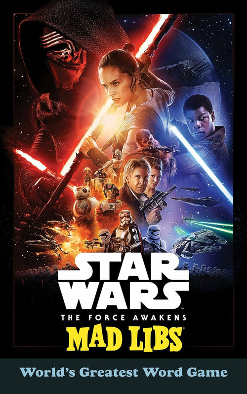 Star Wars: The Force Awakens Mad Libs by Eric Luper, 9781101995488