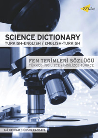 Science Dictionary (Turkish-English, English-Turkish) by Ali Bayram, Birsen Cankaya, 9781840595307