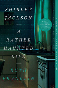 Shirley Jackson: A Rather Haunted Life - 9781631493416 by Ruth Franklin, 9781631493416