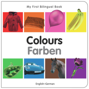 My First Bilingual Book-Colours (English-German) by Milet Publishing, 9781840595369