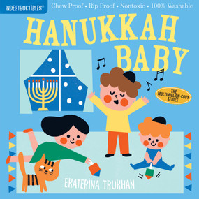 Indestructibles: Hanukkah Baby (Chew Proof · Rip Proof · Nontoxic · 100% Washable (Book for Babies, Newborn Books, Safe to Chew)) by Ekaterina Trukhan, Amy Pixton, 9781523508044