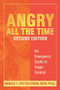 Angry All the Time (An Emergency Guide to Anger Control) by Ronald Potter-Efron, 9781572243927