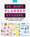 So. Many. Planner Stickers. (2,600 Stickers to Decorate, Organize, and Brighten Your Planner) by Pipsticks®+Workman®, 9781523508150