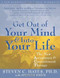 Get Out of Your Mind and Into Your Life (The New Acceptance and Commitment Therapy) by Steven C. Hayes, Spencer Smith, 9781572244252