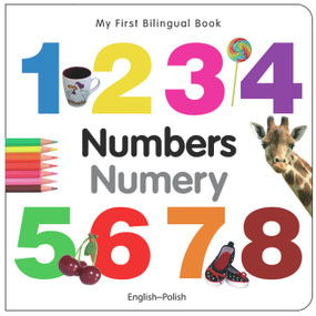My First Bilingual Book-Numbers (English-Polish) by Milet Publishing, 9781840595444