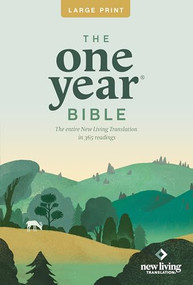 The One Year Bible NLT, Large Print Thinline Edition (Softcover) by New Living Translation, Tyndale, 9781414312446