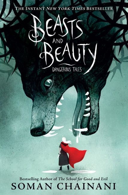 Beasts and Beauty (Dangerous Tales) by Soman Chainani, Julia Iredale, 9780062652638