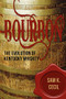 Bourbon (The Evolution of Kentucky Whiskey) by Sam K. Cecil, 9781596527690